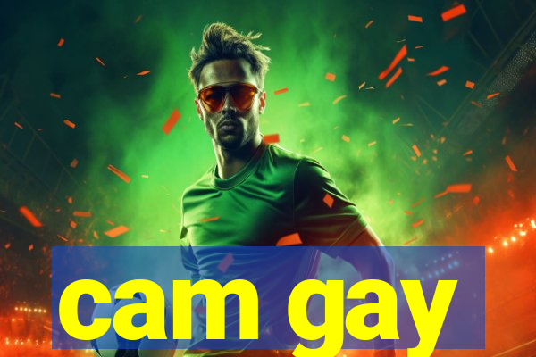 cam gay